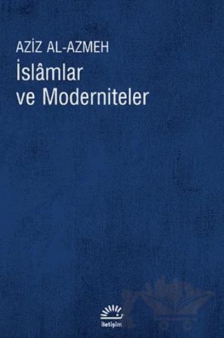 İslamlar ve Moderniteler