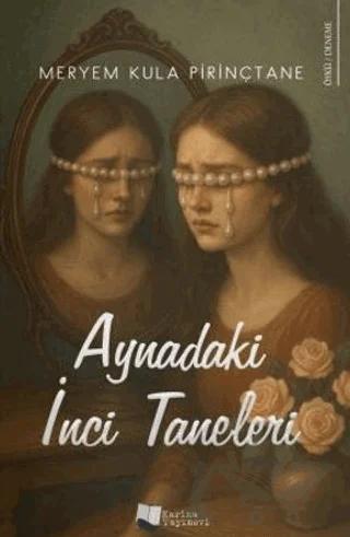 Aynadaki İnci Taneleri