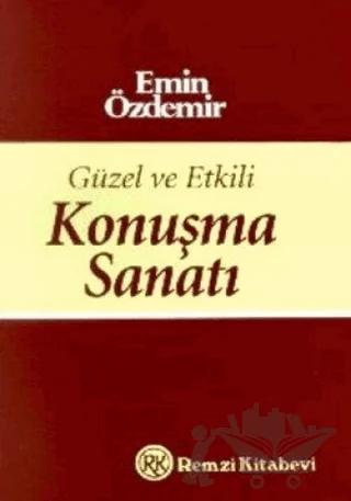 Güzel ve Etkili Konuşma Sanatı