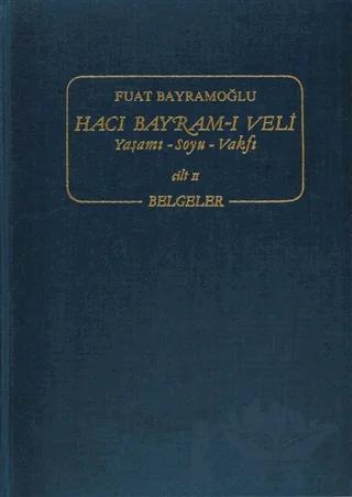Hacı Bayram-ı Veli Cilt: 2