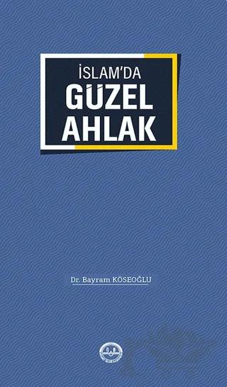 İslam'da Güzel Ahlak