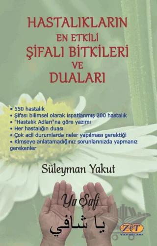 Hastalıkların En Etkili Şifalı Bitkileri ve Duaları