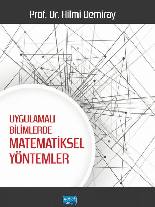 Uygulamalı Bilimlerde MATEMATİKSEL YÖNTEMLER