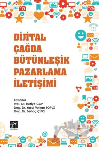 Dijital Çağda Bütünleşik Pazarlama İletişimi