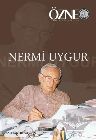 Özne Felsefe ve Bilim Yazıları 22. Kitap Nermi Uygur