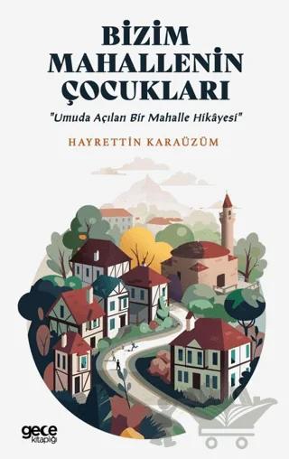 Bizim Mahallenin Çocukları