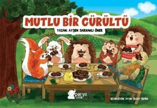 Mutlu Bir Gürültü
