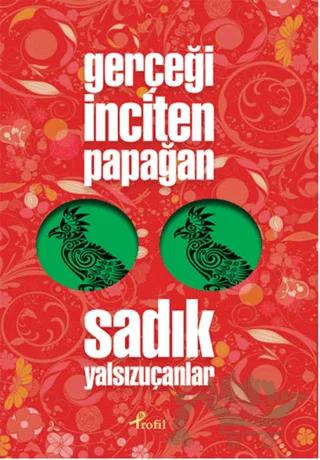 Gerçeği İnciten Papağan