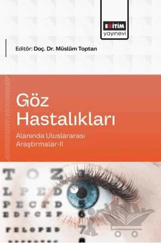 Göz Hastalıkları Alanında Uluslararası Araştırmalar - 2