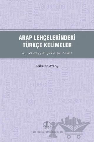Arap Lehçelerindeki Türkçe Kelimeler