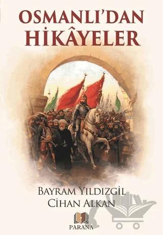 Osmanlı'dan Hikayeler