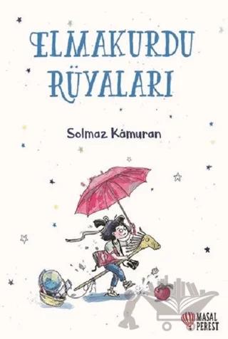 Elmakurdu Rüyaları