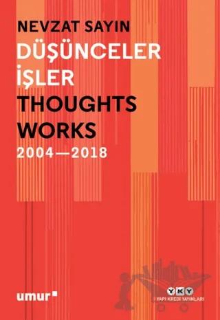 Düşünceler İşler 2004-2018