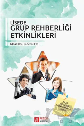 Lisede Grup Rehberliği Etkinlikleri