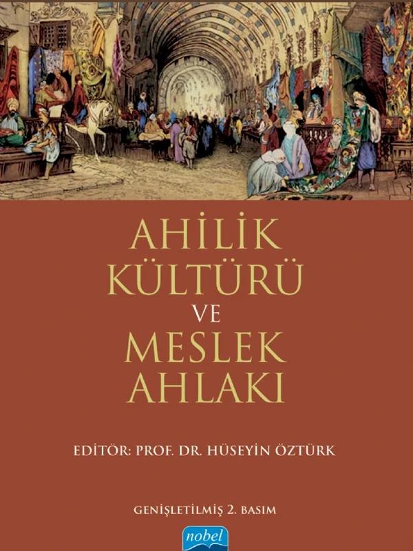 Ahilik Kültürü ve Meslek Ahlakı