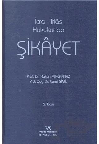 İcra - İflas Hukukunda Şikayet