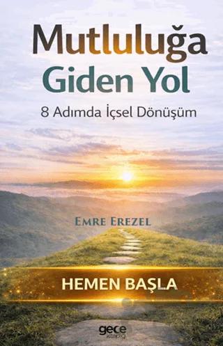 Mutluluğa Giden Yol