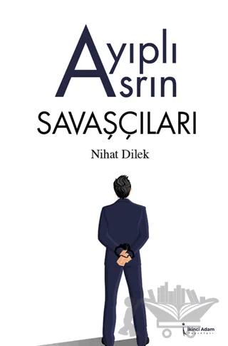 Ayıplı Asrın Savaşçıları