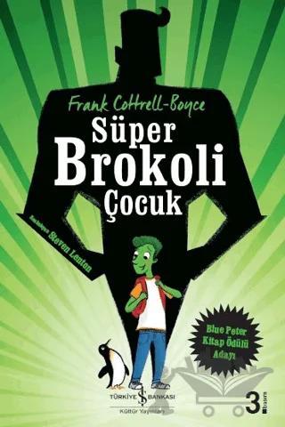 Süper Brokoli Çocuk