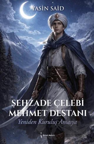 Şehzade Çelebi Mehmet Destanı