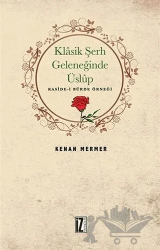 Klasik Şerh Geleneğinde Üslup