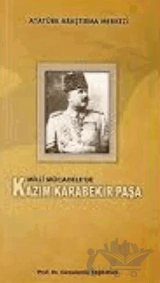 Milli Mücadele'de Kazım Karabekir Paşa