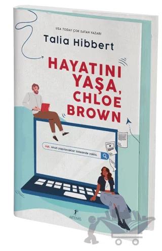 Hayatını Yaşa, Chloe Brown