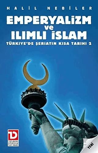 Emperyalizm ve Ilımlı İslam