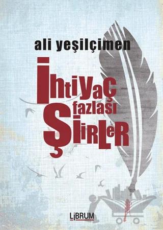 İhtiyaç Fazlası Şiirler