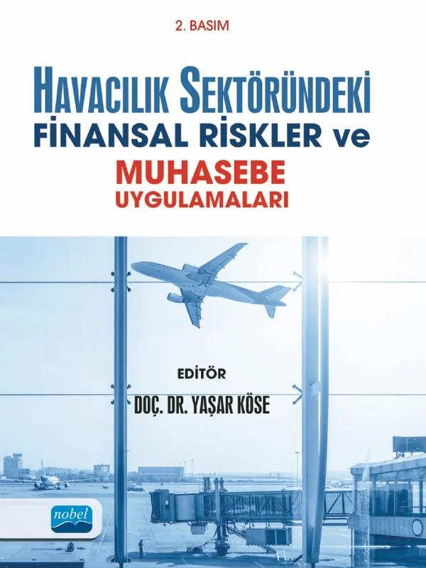 Havacılık Sektöründeki Finansal Riskler ve Muhasebe Uygulamaları