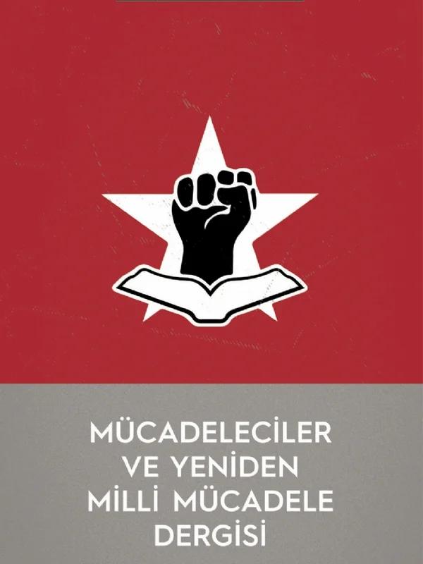 Mücadeleciler ve Yeniden Milli Mücadele Dergisi
