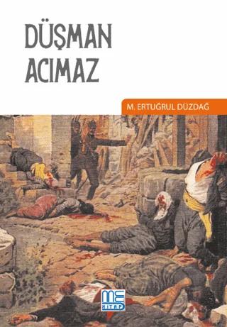 Düşman Acımaz