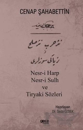 Nesr-i Harp Nesr-i Sulh ve Tiryaki Sözleri