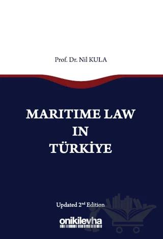 Maritime Law in Türkiye – Nil Kula – On İki Levha Yayınları kitap kapağı