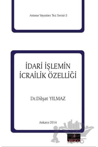 İdari İşlemin İcrailik Özelliği
