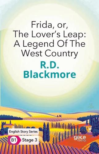 Frida Or The Lover’s Leap: A Legend Of The West Country - İngilizce Hikayeler B1 Stage 3
