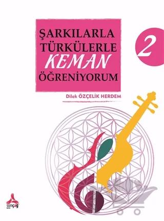 Şarkılarla Türkülerle Keman Öğreniyorum 2