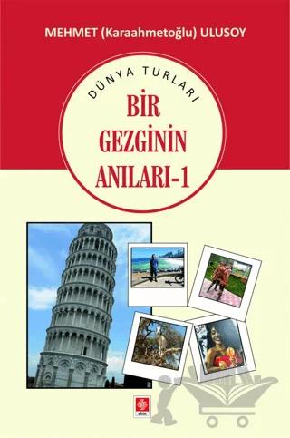 Bir Gezginin Anıları - 1