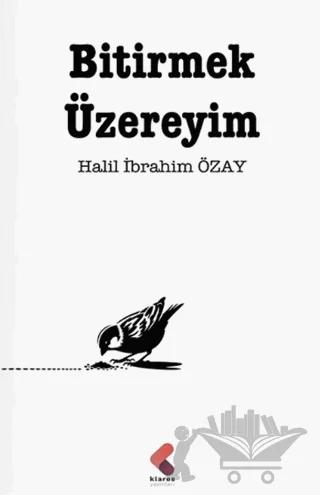 Bitirmek Üzereyim