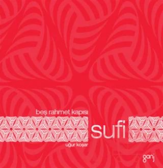 Beş Rahmet Kapısı: Sufi