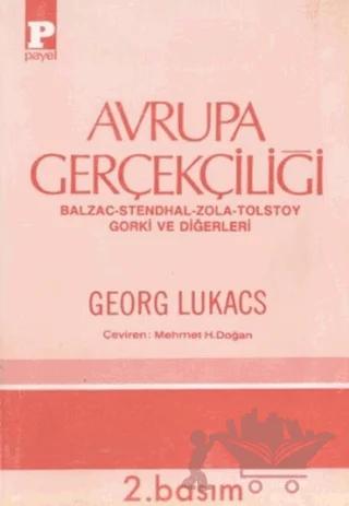 Avrupa Gerçekçiliği Balzac - Stendhal - Zola - Tolstoy - Gorki ve Diğerleri