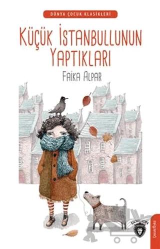 Küçük İstanbullunun Yaptıkları Dünya Çocuk Klasikleri
