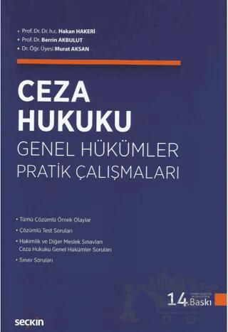 Ceza Hukuku Genel Hükümler Pratik Çalışmaları