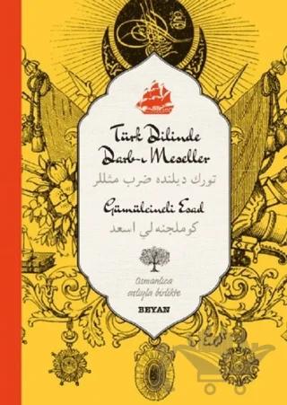 Türk Dilinde Darb-ı Meseller (Osmanlıca-Türkçe)
