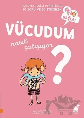 Vücudum Nasıl Çalışıyor?