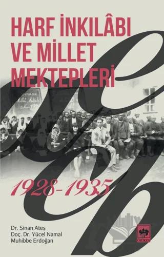 Harf İnkılabı ve Millet Mektepleri 1928 - 1935