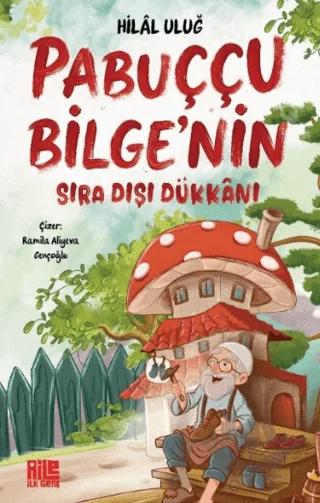 Pabuççu Bilge'nin Sıra Dışı Dükkanı