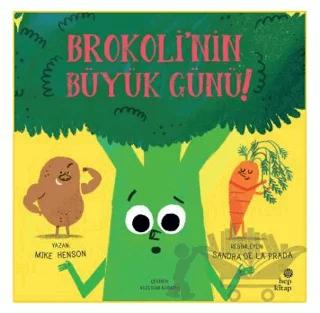 Brokoli'nin Büyük Günü