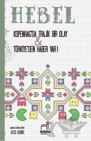 Kopenhag’da Trajik Bir Olay & Türkiye’den Haber Var!