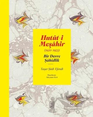 Hutüt-i Meşahir (1920-1923)